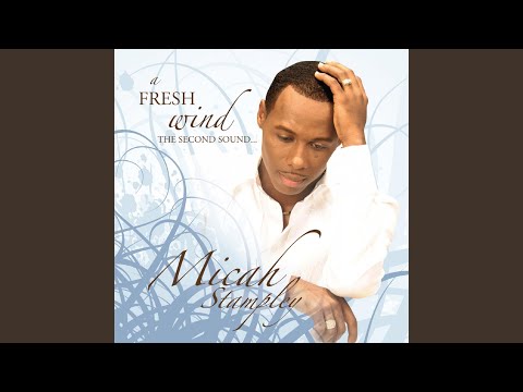 micah stampley fresh wind